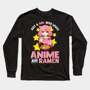 Just A Girl Who Loves Anime and Ramen Bowl Japanese Noodles Long Sleeve T-Shirt